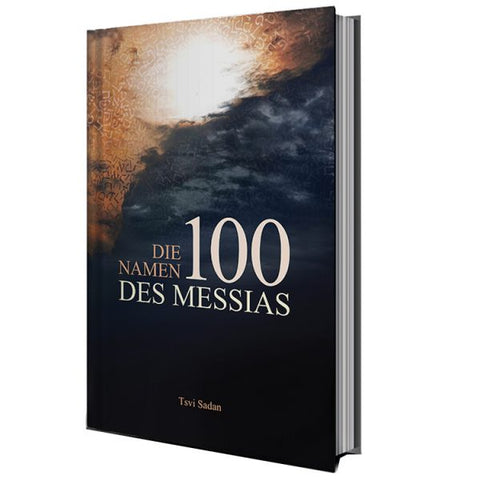 THE 100 NAMES OF THE MESSIAH
